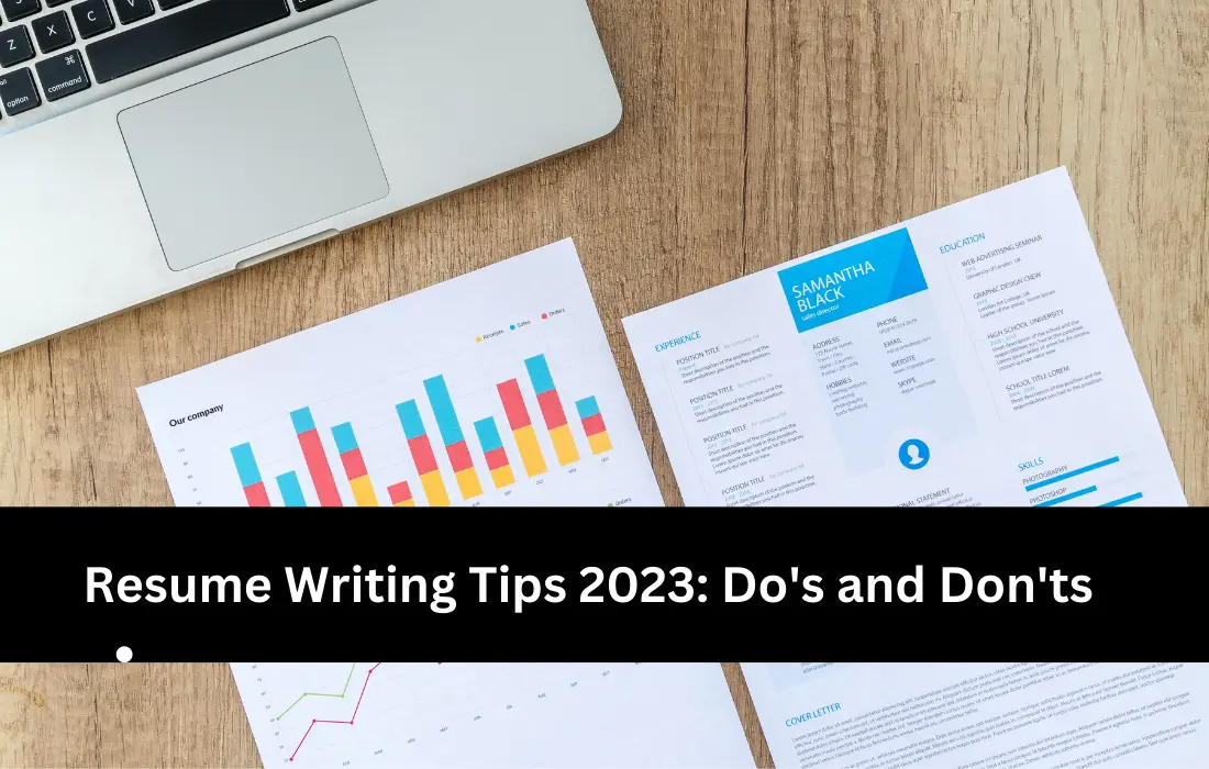 resume writing tips 2023: Do's and Don'ts