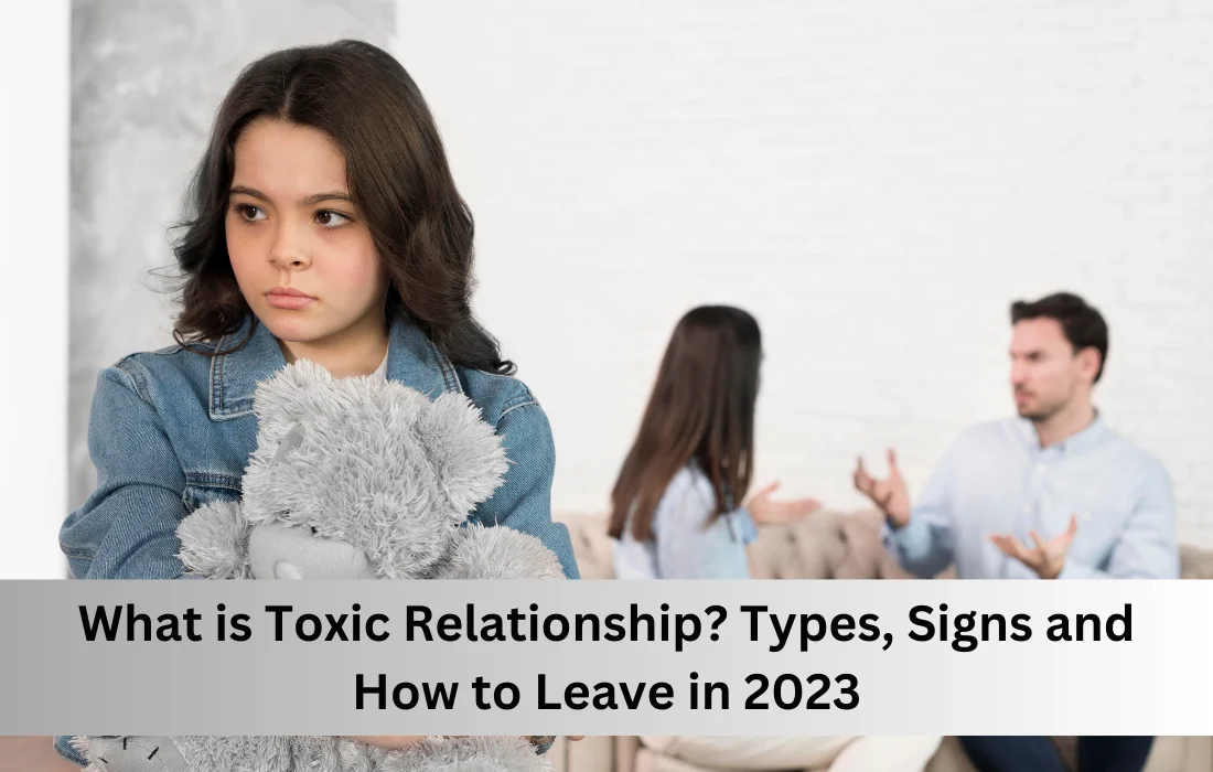 Signs of toxic relationships